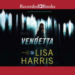 Vendetta : Nikki Boyd Files - Lisa Harris