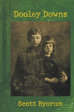 Dooley Downs - Scott Byorum