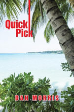 Quick Pick - Dan Morris