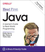 Head First Java, 3rd Edition : A Brain-Friendly Guide - Bert Bates
