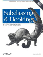 Subclassing and Hooking with Visual Basic : Harnessing the Full Power of VB/VB.NET - Stephen Teilhet