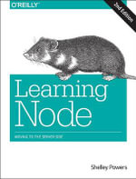 Learning Node : Moving to the Server-Side - Shelley Powers
