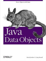 Java Data Objects : Store Objects with Ease - David Jordan