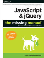 JavaScript & jQuery : The Missing Manual - David Sawyer McFarland