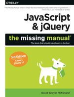 JavaScript & jQuery : The Missing Manual - David Sawyer McFarland