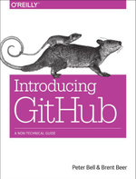 Introducing GitHub : A Non-Technical Guide - Peter Bell