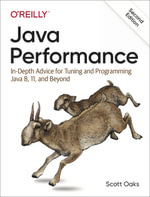 Java Performance : In-Depth Advice for Tuning and Programming Java 8, 11, and Beyond - Scott Oaks