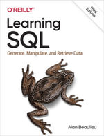 Learning SQL : Generate, Manipulate, and Retrieve Data - Alan Beaulieu