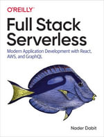 Full Stack Serverless - Nader Dabit