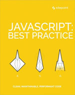 JavaScript : Best Practice - James Kolce