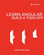 Learn Angular : Build a Todo App - Jurgen van de Moere