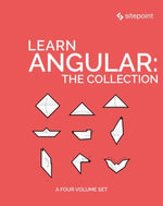 Learn Angular : The Collection - Ilya Bodrov-Krukowski