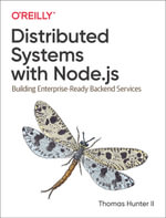 Distributed Systems with Node.js - Thomas Hunter II