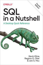 SQL in a Nutshell : A Desktop Quick Reference - Kevin Kline