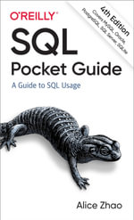 SQL Pocket Guide : A Guide to SQL Usage - Alice  Zhao
