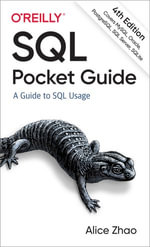 SQL Pocket Guide : A Guide to SQL Usage - Alice  Zhao