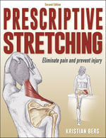 Prescriptive Stretching - Kristian Berg