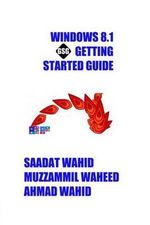 Getting Started Guide : Black & White Edition - Saadat Wahid