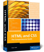 HTML and CSS : The Comprehensive Guide - Jurgen Wolf