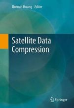 Satellite Data Compression - Bormin Huang