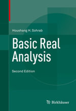 Basic Real Analysis : Mathematics and Statistics (R0) - Houshang H. Sohrab