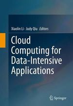 Cloud Computing for Data-Intensive Applications - Xiaolin Li