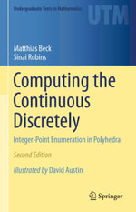 Computing the Continuous Discretely : Integer-Point Enumeration in Polyhedra - Matthias Beck