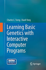 Learning Basic Genetics with Interactive Computer Programs - Charles C. Tseng