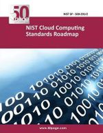 NIST Cloud Computing Standards Roadmap - Nist