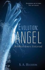 Evolution : Angel - S a Huchton