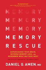 Memory Rescue - Dr. Daniel G. Amen