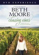 Chasing Vines Dvd Experience - Beth Moore