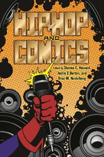 Hip-Hop and Comics - Sheena C. Howard