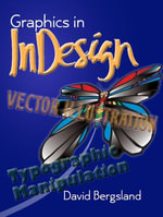 Graphics In InDesign - David Bergsland