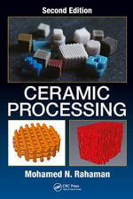 Ceramic Processing - Mohamed N. Rahaman