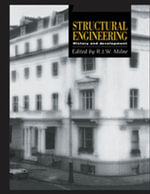Structural Engineering : History and development - R.J.W. Milne