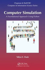 Computer Simulation : A Foundational Approach Using Python - Yahya Esmail Osais