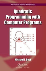 Quadratic Programming with Computer Programs : Advances in Applied Mathematics - Michael J.  Best