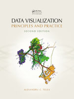 Data Visualization : Principles and Practice, Second Edition - Alexandru C. Telea