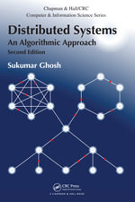Distributed Systems : An Algorithmic Approach, Second Edition - Sukumar Ghosh