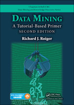 Data Mining : A Tutorial-Based Primer, Second Edition - Richard J. Roiger