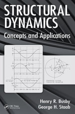 Structural Dynamics : Concepts and Applications - Henry R. Busby