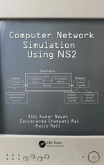 Computer Network Simulation Using NS2 - Ajit Kumar Nayak