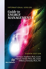 Guide to Energy Management, Eighth Edition - International Version - Barney L., Ph.D., CEM  Capehart