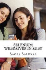 Selenium Webdriver in Ruby : Learn with examples. - MR Sagar Salunke