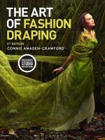 The Art of Fashion Draping : Bundle Book + Studio Instant Access - Connie  Amaden-Crawford