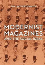 Modernist Magazines and the Social Ideal : Criminal Practice - Dr. Tim  Satterthwaite