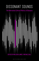 Dissonant Sounds : Diaspora, Culture and Politics - Michael Bull