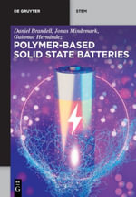Polymer-based Solid State Batteries : De Gruyter STEM - Daniel Brandell