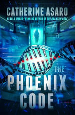 The Phoenix Code - Catherine Asaro